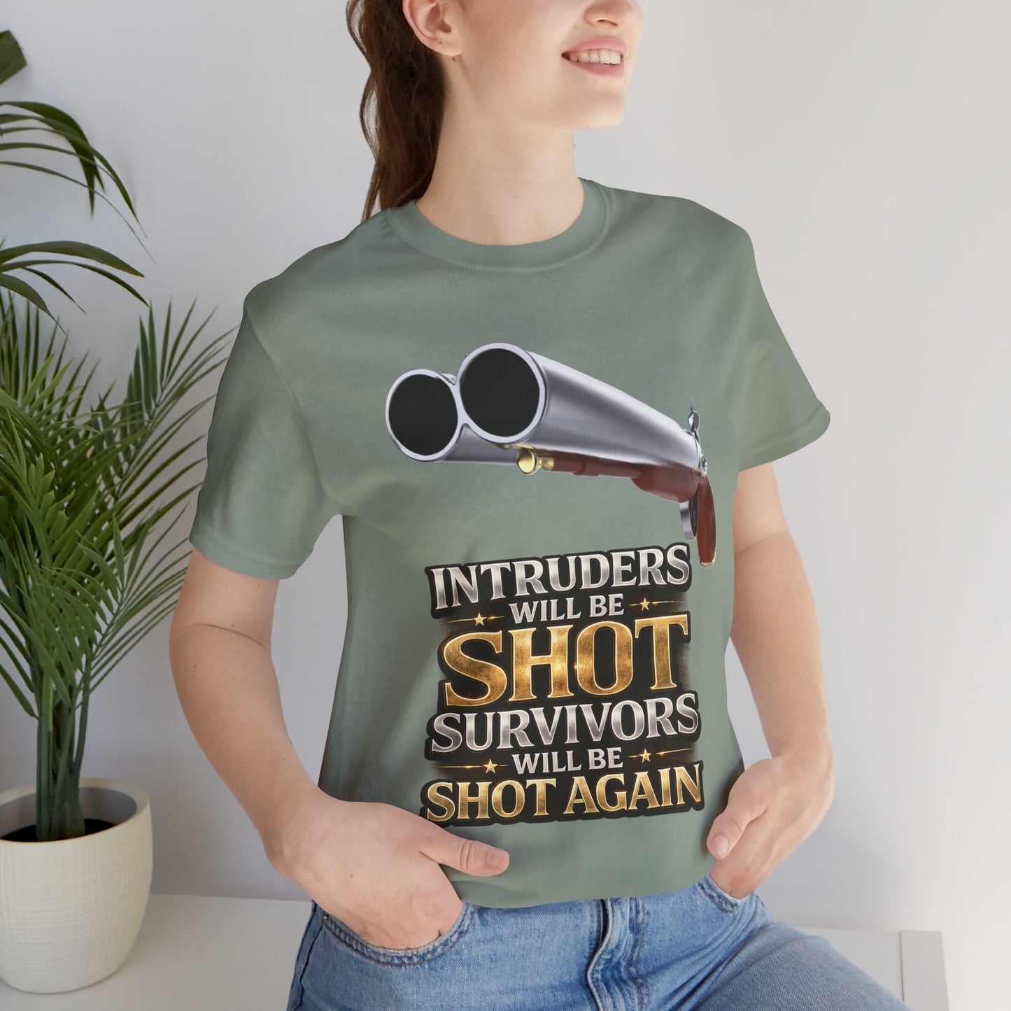2nd Amendment Shotgun Safety Tee — "Intruders Will Be Shot, Survivors Shot Again" Graphic T-Shirt