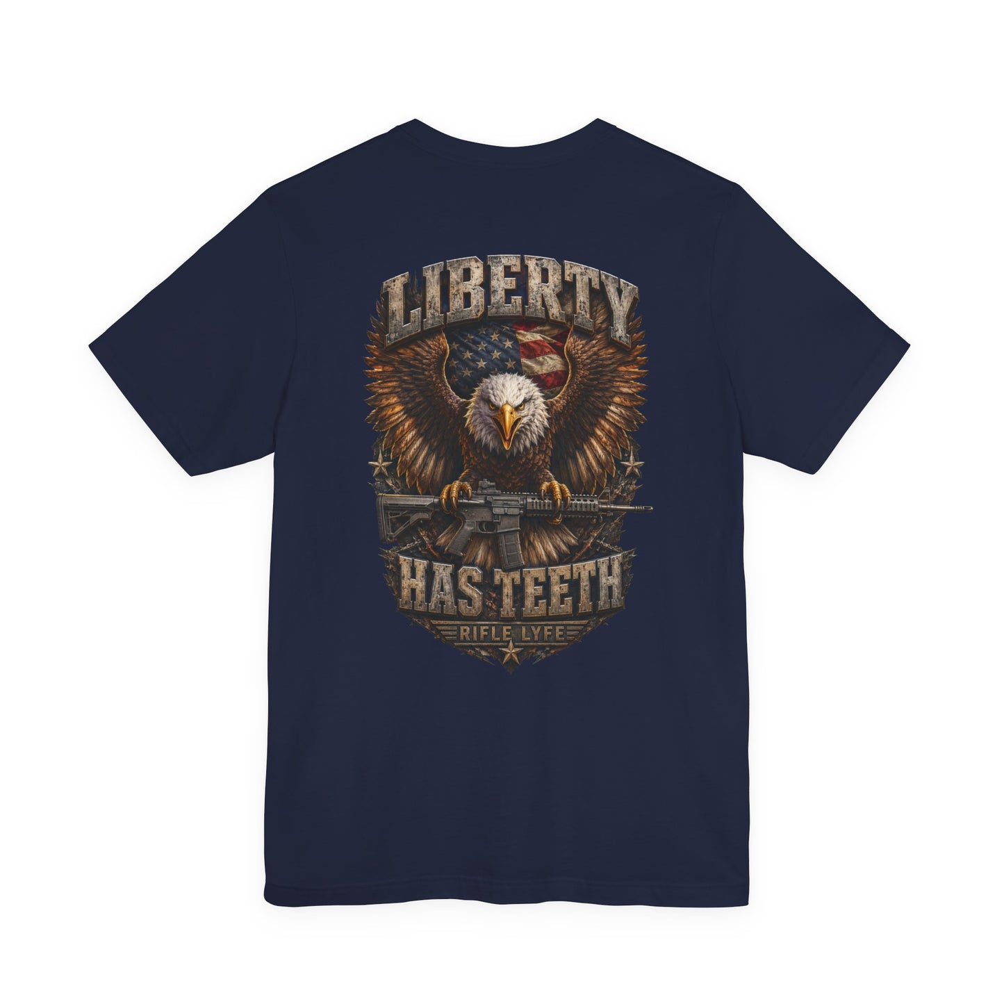 Liberty Tee — "Liberty Has Teeth" Patriotic Graphic T-Shirt