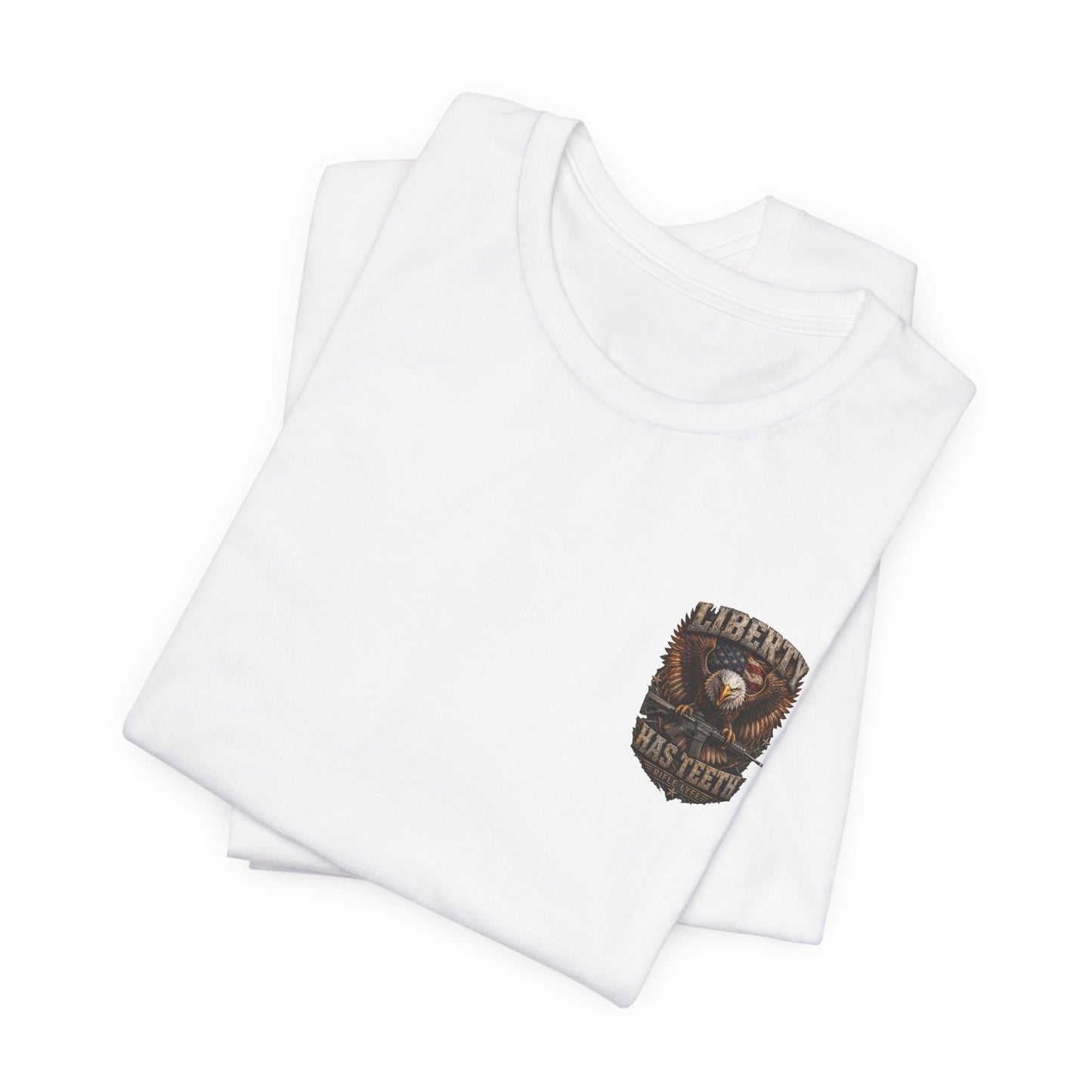 Liberty Tee — "Liberty Has Teeth" Patriotic Graphic T-Shirt