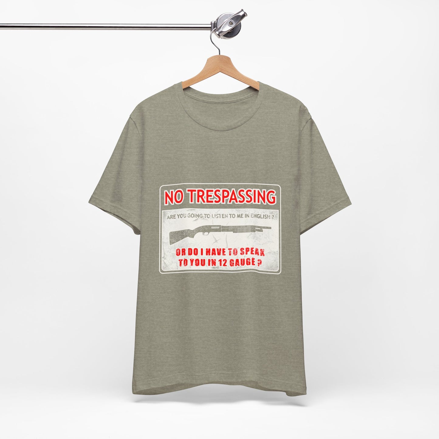 Funny 12 Gauge Shotgun Tee, Don't Speak English