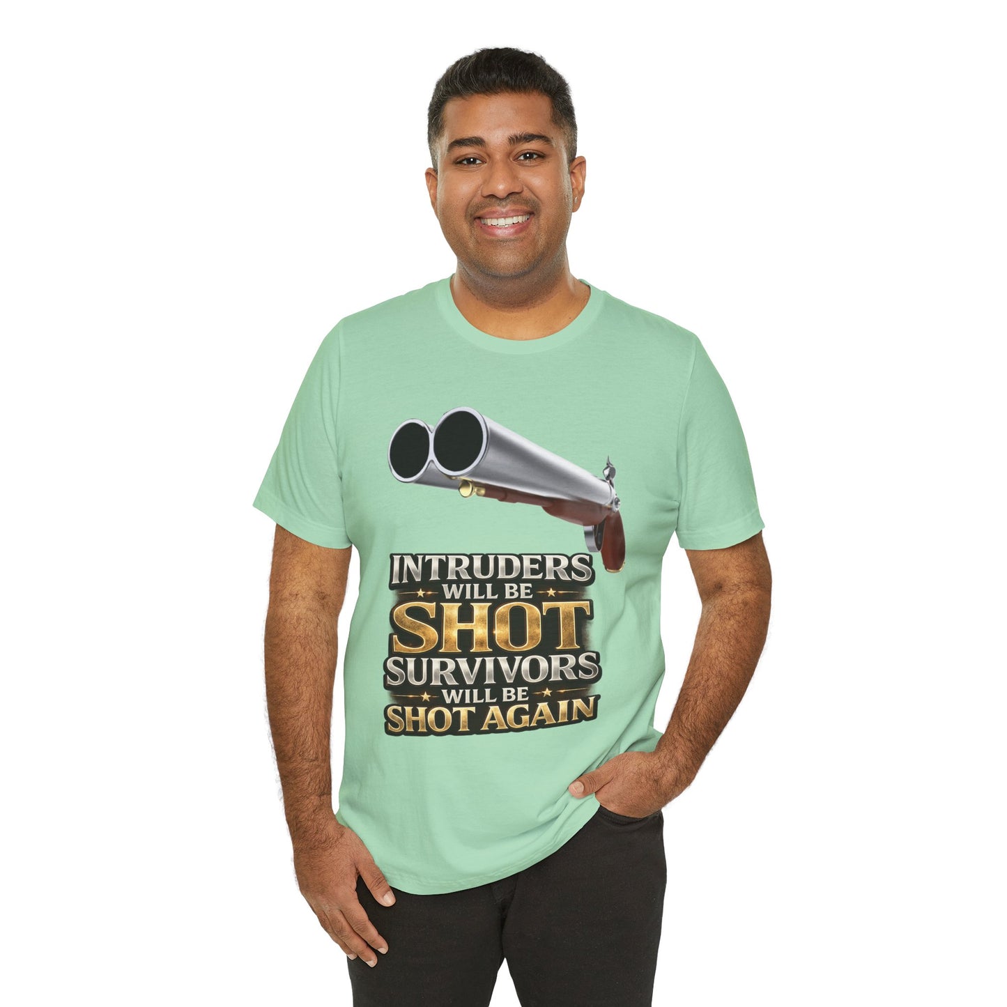 2nd Amendment Shotgun Safety Tee — "Intruders Will Be Shot, Survivors Shot Again" Graphic T-Shirt