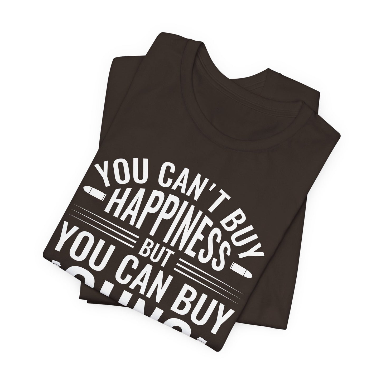 Gun Rights T-Shirt — "You Can't Buy Happiness But You Can Buy Guns" Graphic Tee