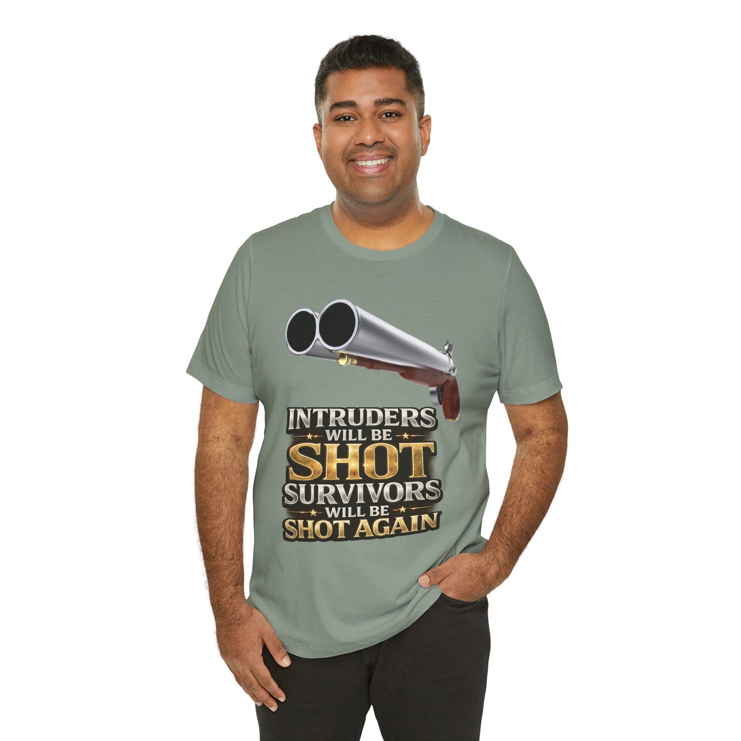 2nd Amendment Shotgun Safety Tee — "Intruders Will Be Shot, Survivors Shot Again" Graphic T-Shirt