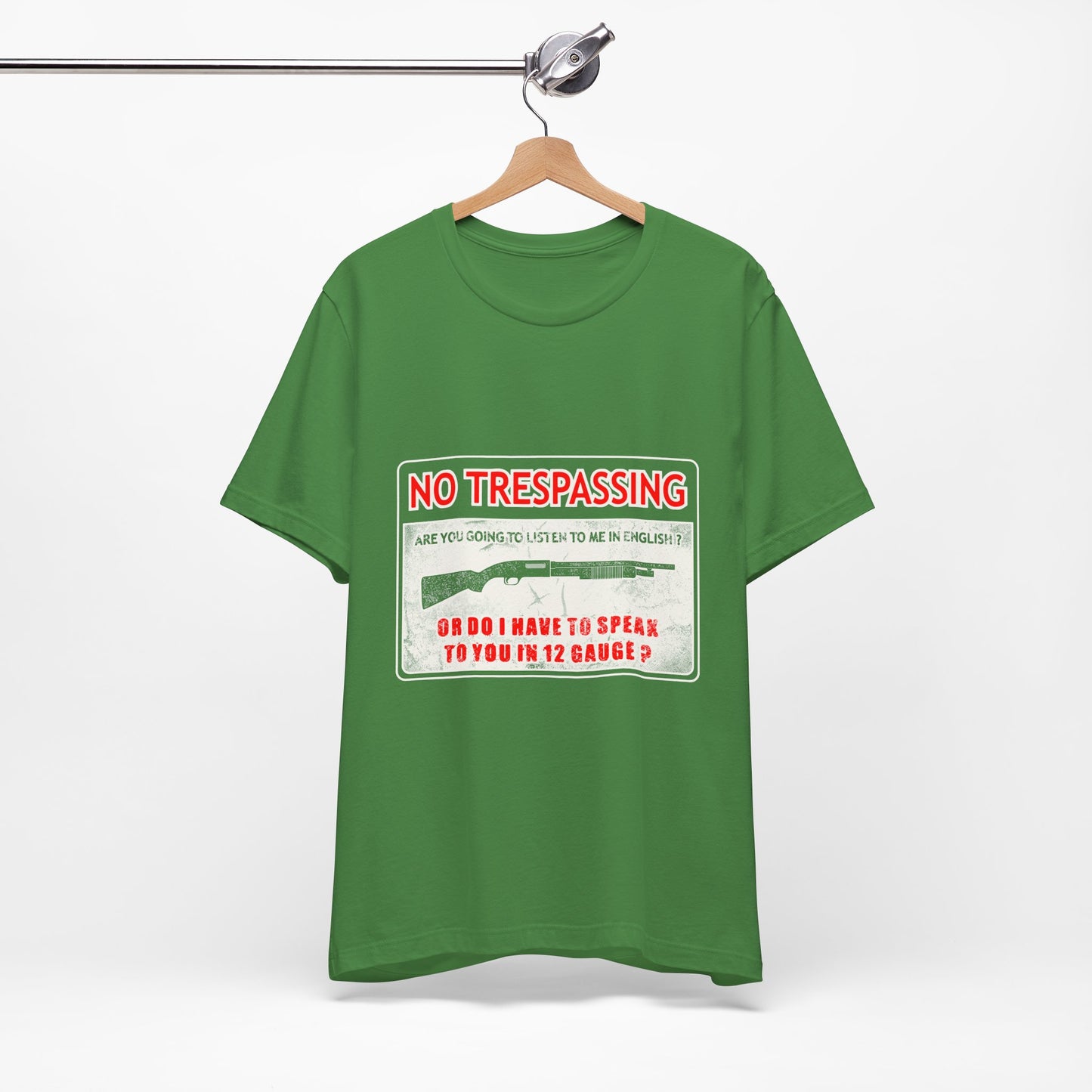 Funny 12 Gauge Shotgun Tee, Don't Speak English