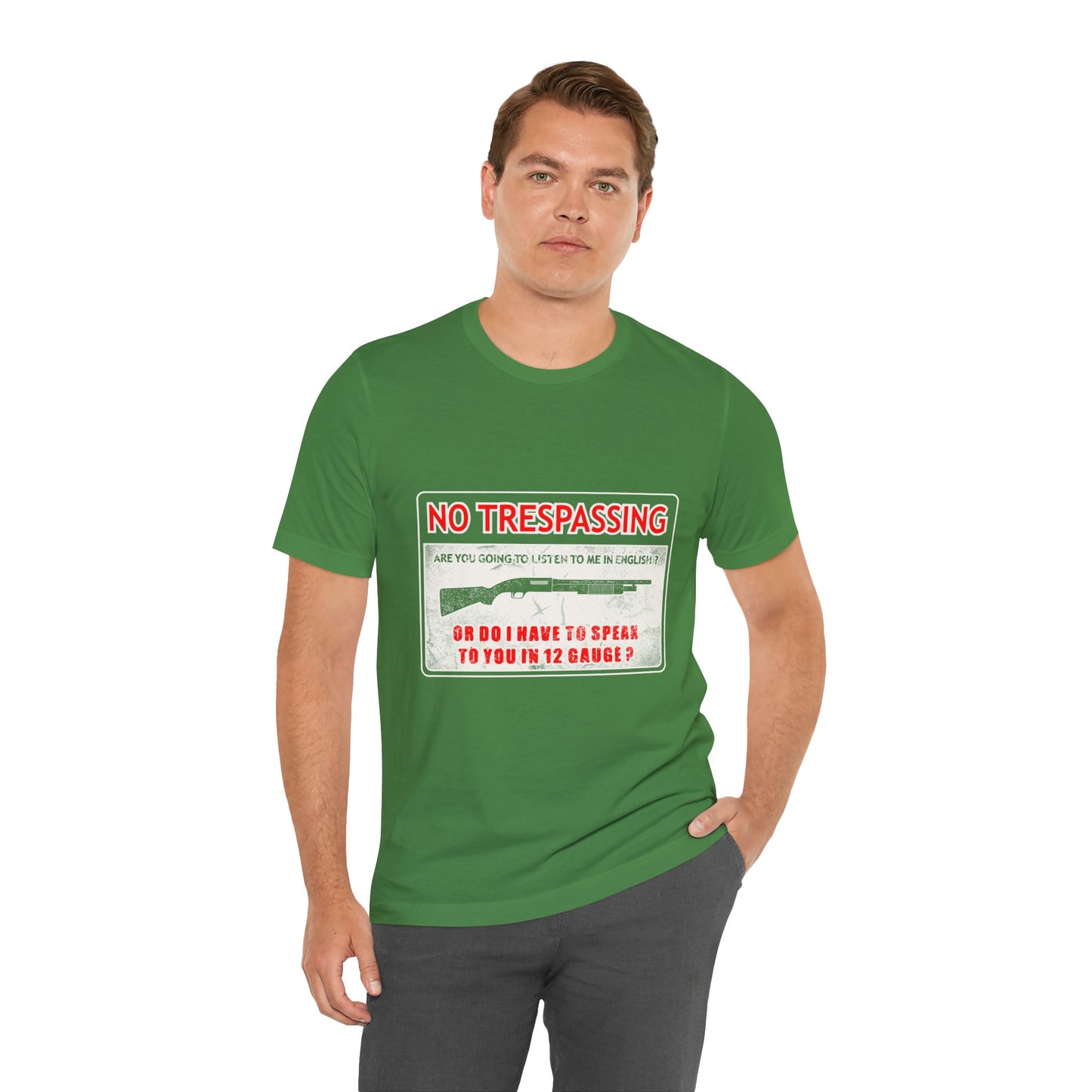 Funny 12 Gauge Shotgun Tee, Don't Speak English