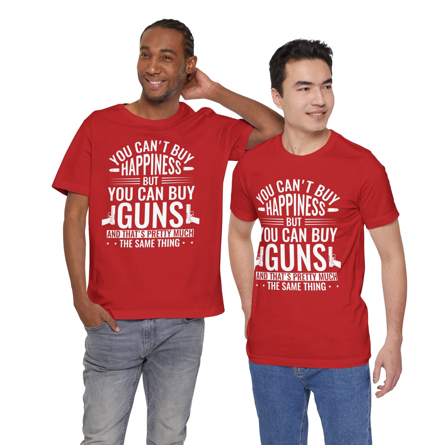 Gun Rights T-Shirt — "You Can't Buy Happiness But You Can Buy Guns" Graphic Tee