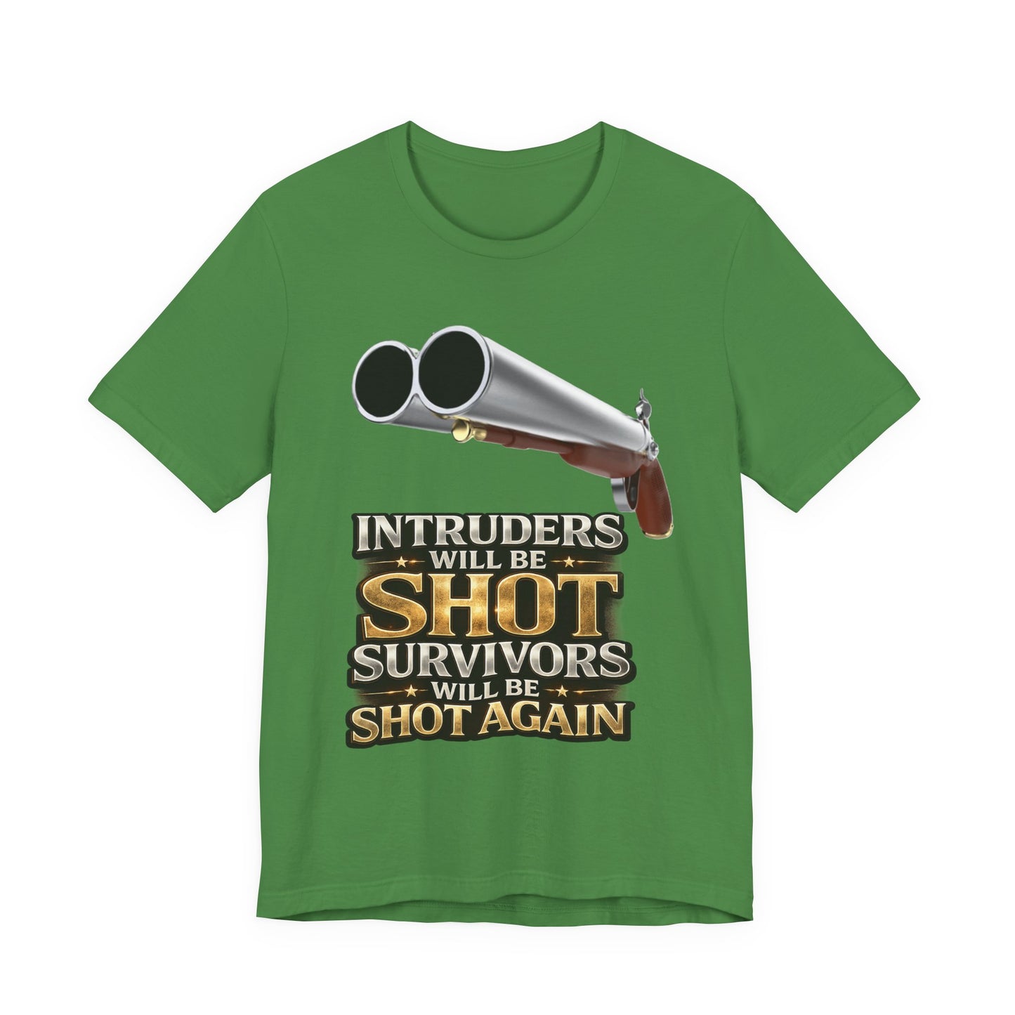 2nd Amendment Shotgun Safety Tee — "Intruders Will Be Shot, Survivors Shot Again" Graphic T-Shirt