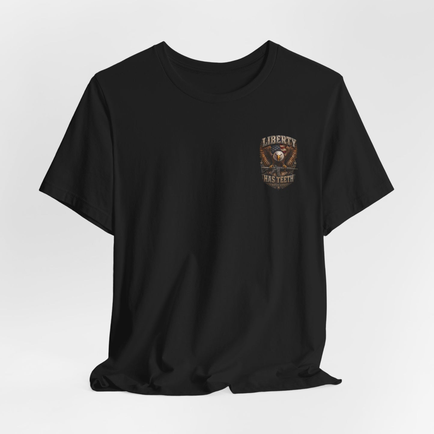 Liberty Tee — "Liberty Has Teeth" Patriotic Graphic T-Shirt