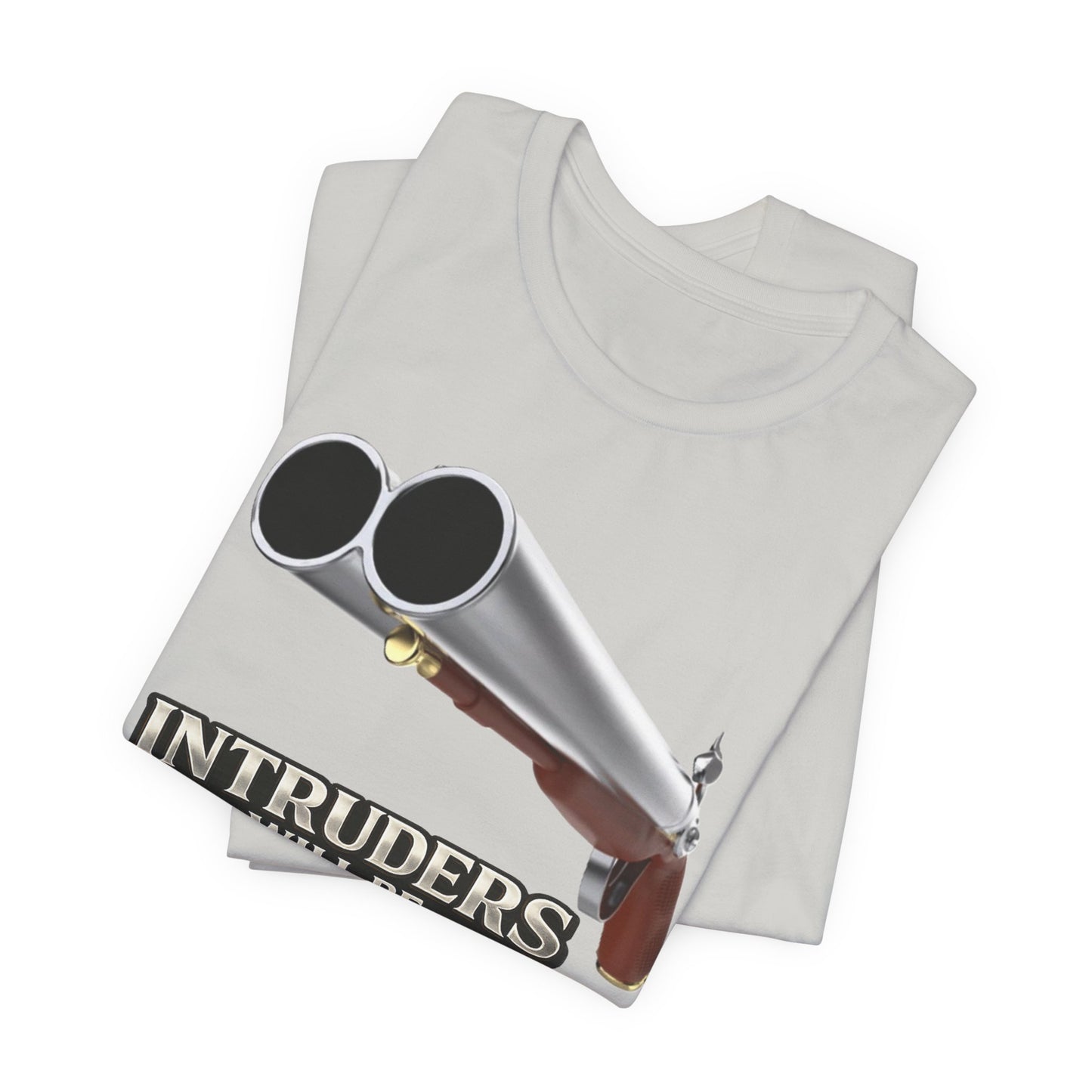 2nd Amendment Shotgun Safety Tee — "Intruders Will Be Shot, Survivors Shot Again" Graphic T-Shirt
