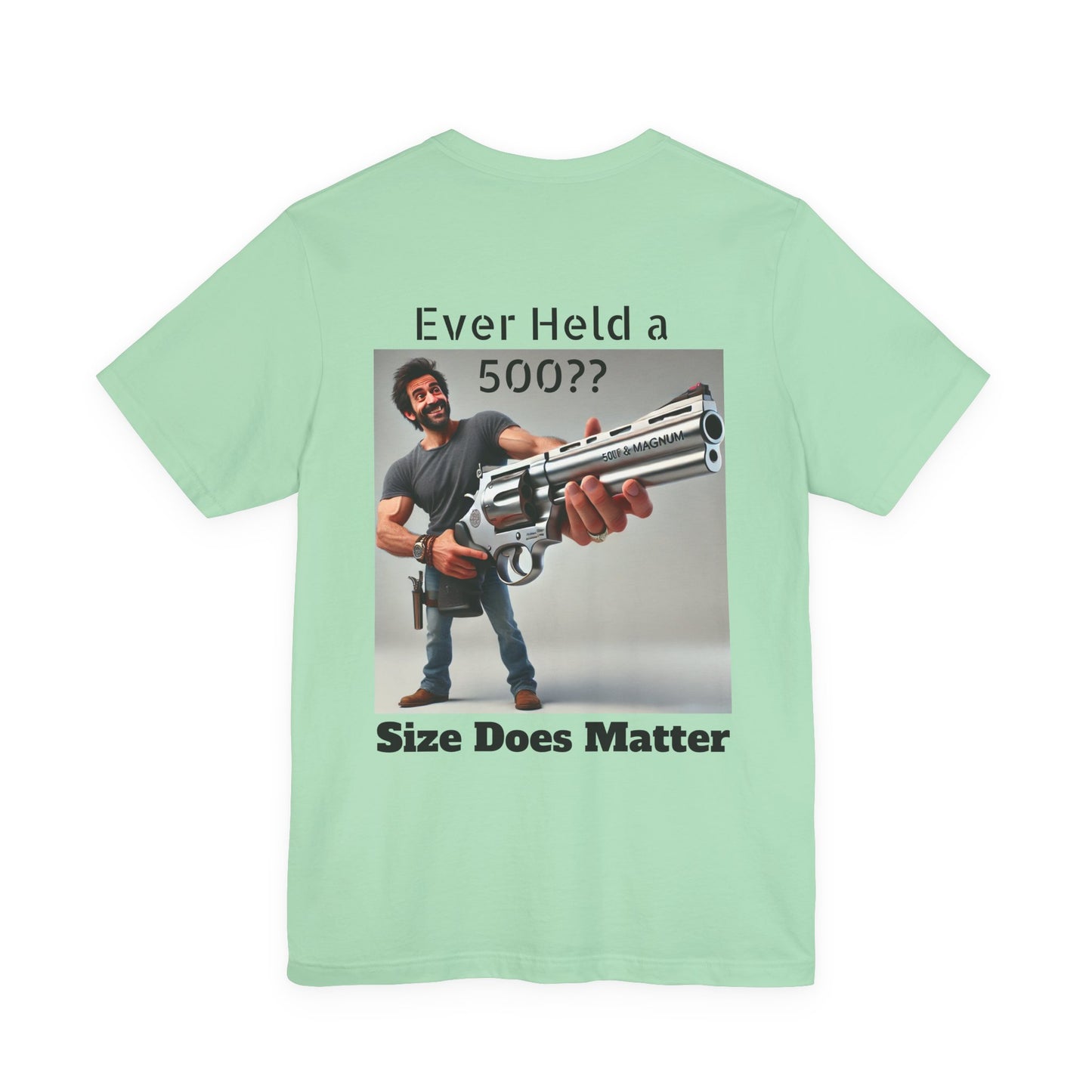 Gun Humor Unisex Tee, 500 Magnum Size Does Matter, Funny Graphic T-Shirt, Novelty Shirt for Gun Enthusiasts, Second Amendment Apparel, Men's