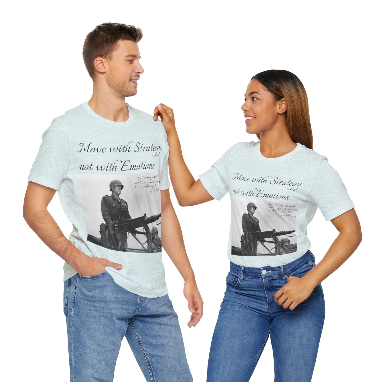 Move with strategy, not with emotion, General George Patton, WW2 General, Military General