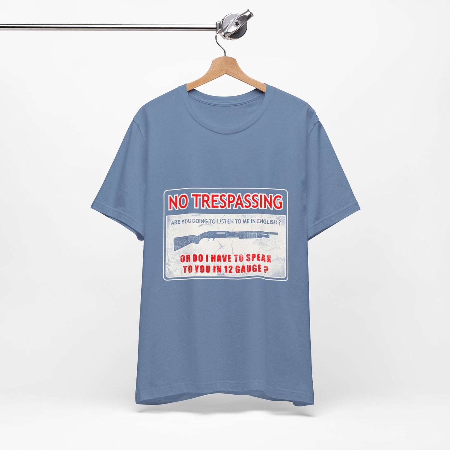 Funny 12 Gauge Shotgun Tee, Don't Speak English