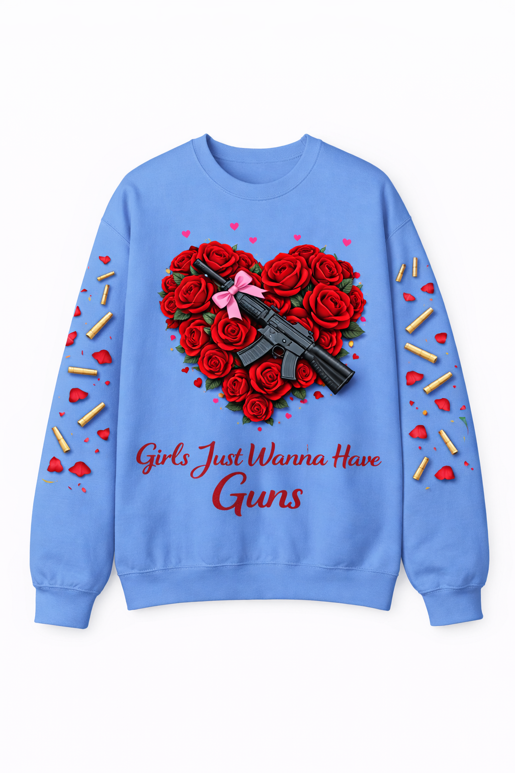 Girls Just Wanna Have Guns Crewneck Sweatshirt