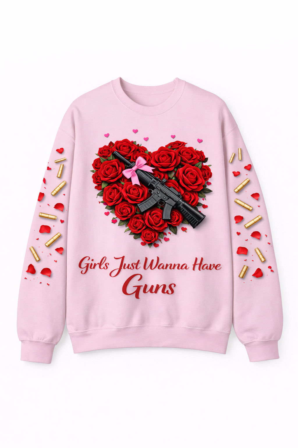 Girls Just Wanna Have Guns Crewneck Sweatshirt