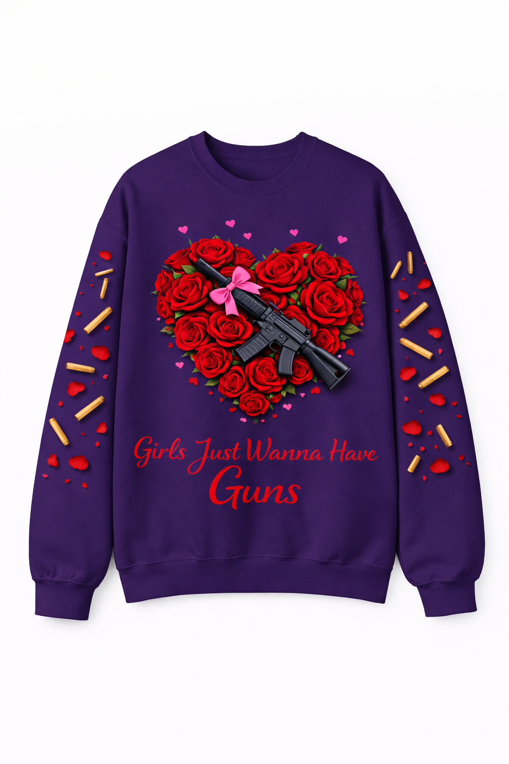 Girls Just Wanna Have Guns Crewneck Sweatshirt
