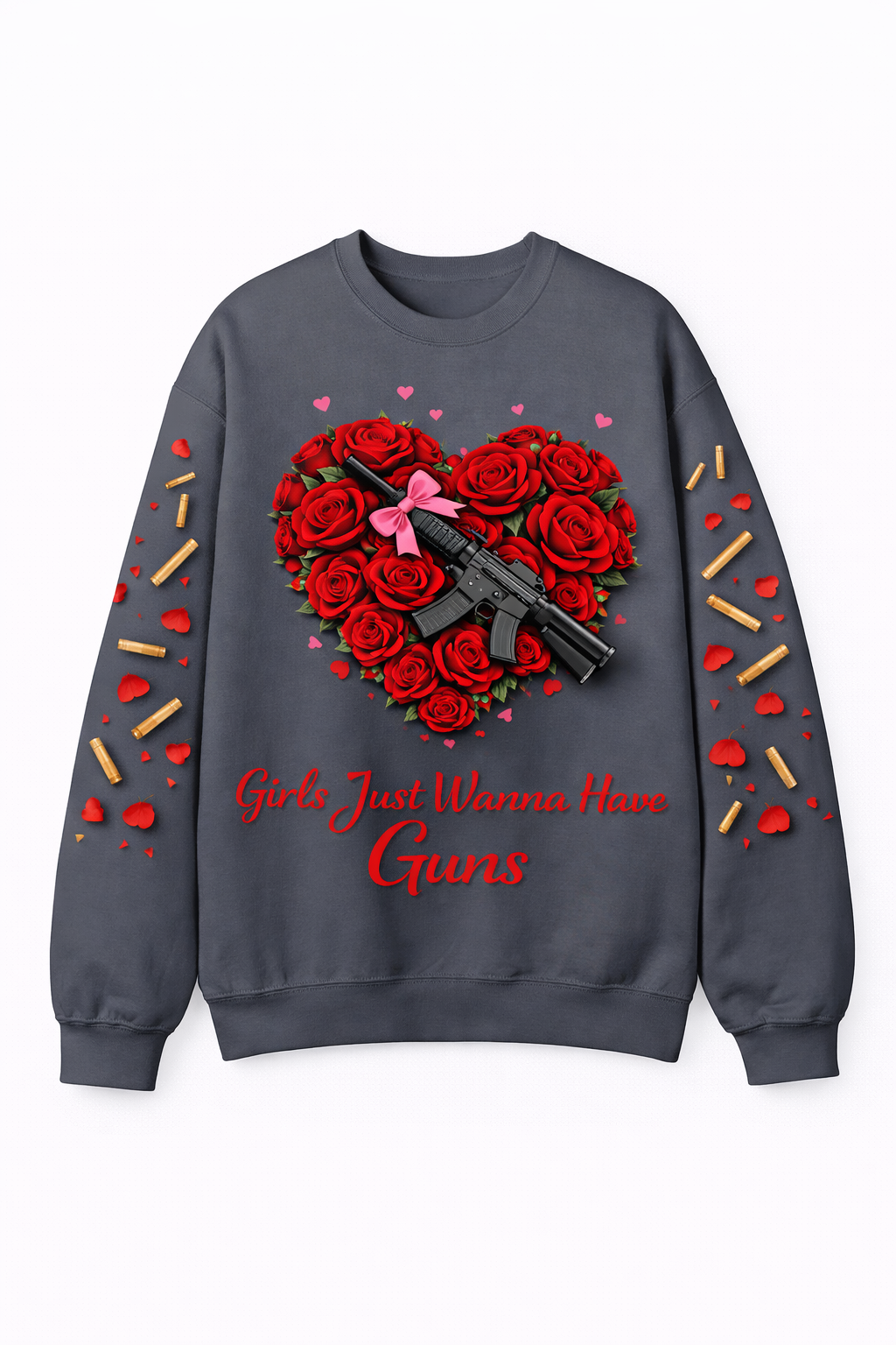 Girls Just Wanna Have Guns Crewneck Sweatshirt