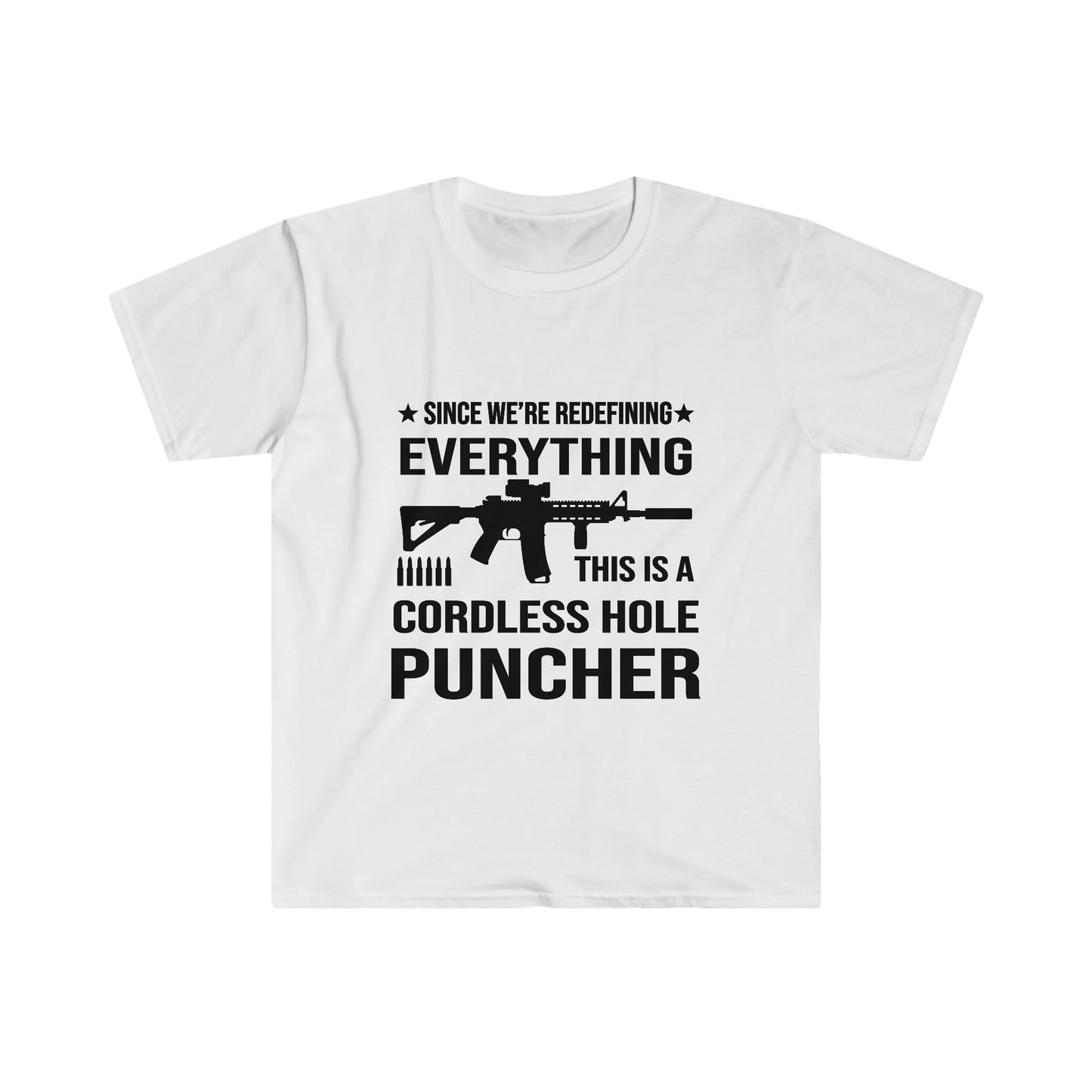 Unisex Softstyle T-Shirt, cordless hole, puncher, ar15, rifle, hole puncher