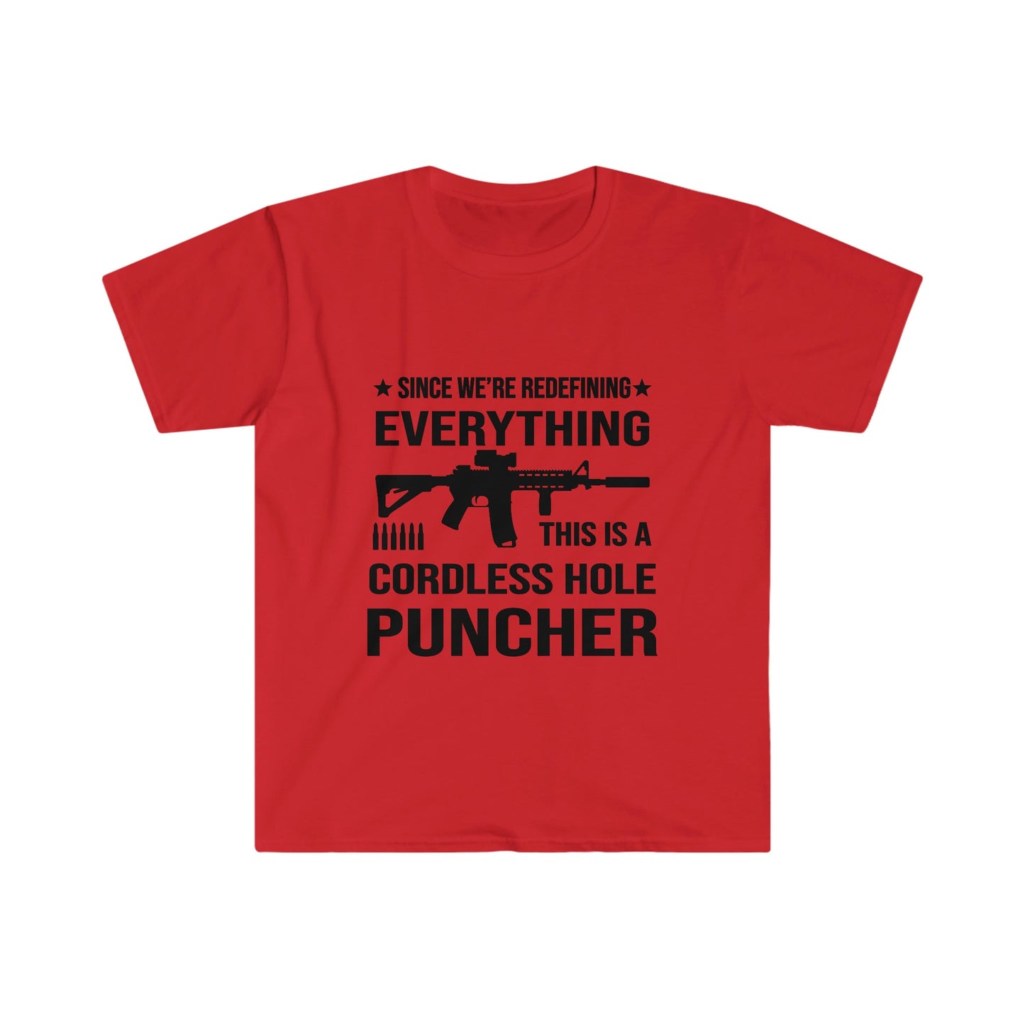 Unisex Softstyle T-Shirt, cordless hole, puncher, ar15, rifle, hole puncher